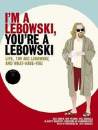I'm A Lebowski; You're A Lebowski