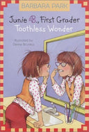 Junie B. Jones, First Grader: Toothless Wonder