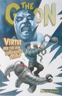 Virtue and the Grim Consequences Thereof