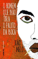O Homem que não Tira o Palito da Boca