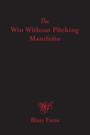 The Win Without Pitching Manifesto