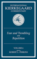 International Kierkegaard Commentary: Fear and Trembling and Repetition