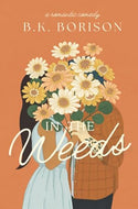 In the Weeds