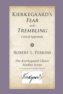 Kierkegaard's Fear and Trembling: Critical Appraisals