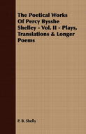 The Poetical Works of Percy Bysshe Shelley
