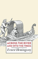 Across the River and Into the Trees