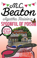 Agatha Raisin and the Spoonful of Poison