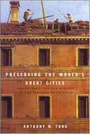 Preserving the World`s Great Cities
