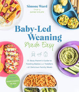 Baby-Led Weaning Made Easy