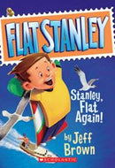 Flat Stanley: Stanley, Flat Again!