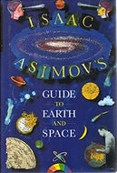 Isaac Asimov's Guide to Earth and Space