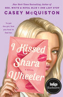 I Kissed Shara Wheeler