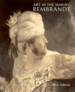 Art in the Making: Rembrandt