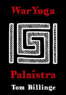 War Yoga Palaistra
