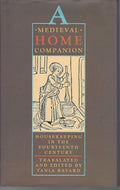 A Medieval Home Companion