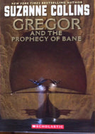 Gregor and the Prophecy of Bane