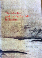 The Absolute and the Perfect Man in Taoism
