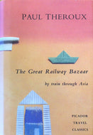 The Great Railway Bazaar