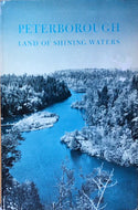 Peterborough: Land of Shining Waters