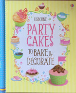 Party Cakes To Bake And Decorate