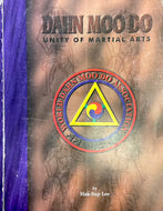 Dahn Moo Do: Unity of Martial Arts