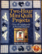 Two-Hour Mini Quilt Projects