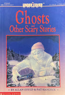 Ghosts and Other Scary Stories