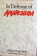 In Defense of Anarchism