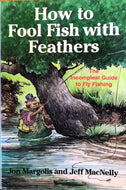 How to Fool Fish with Feathers