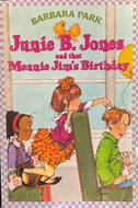Junie B. Jones and that Meanie Jim's Birthday