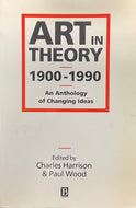 Art in Theory: 1900-1990