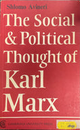 The Social and Political Thought of Karl Marx