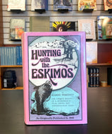 Hunting With the Eskimos