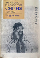Natural Philosophy of Chu Hsi (1130-1200)