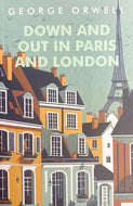 Down and Out in Paris and London