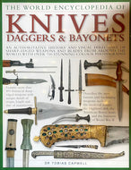 The World Encyclopedia of Knives, Daggers and Bayonets