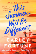 This Summer Will Be Different