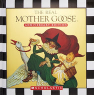 The Real Mother Goose: Anniversary Edition