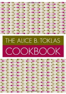 The Alice B. Toklas Cookbook