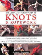 The Complete Encyclopedia of Knots & Ropework