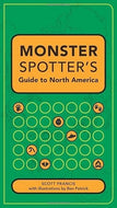Monster Spotter's Guide to North America