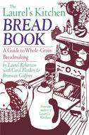 The Laurel's Kitchen Bread Book