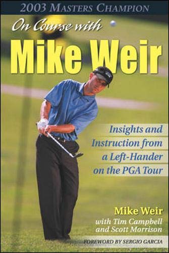 On Course with Mike Weir