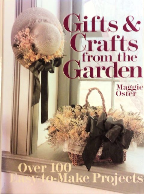 Gifts and Crafts from the Garden