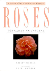 Roses for Canadian Gardens