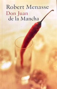 Don Juan de la Mancha, Or, The Education of Lust