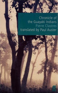 Chronicle of the Guayaki Indians