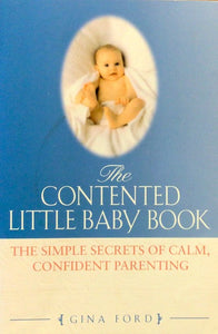 The Contented Little Baby Book