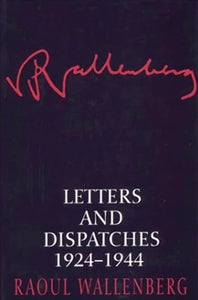 Letters and Dispatches, 1924-1944