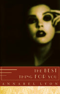 The Best Thing for You